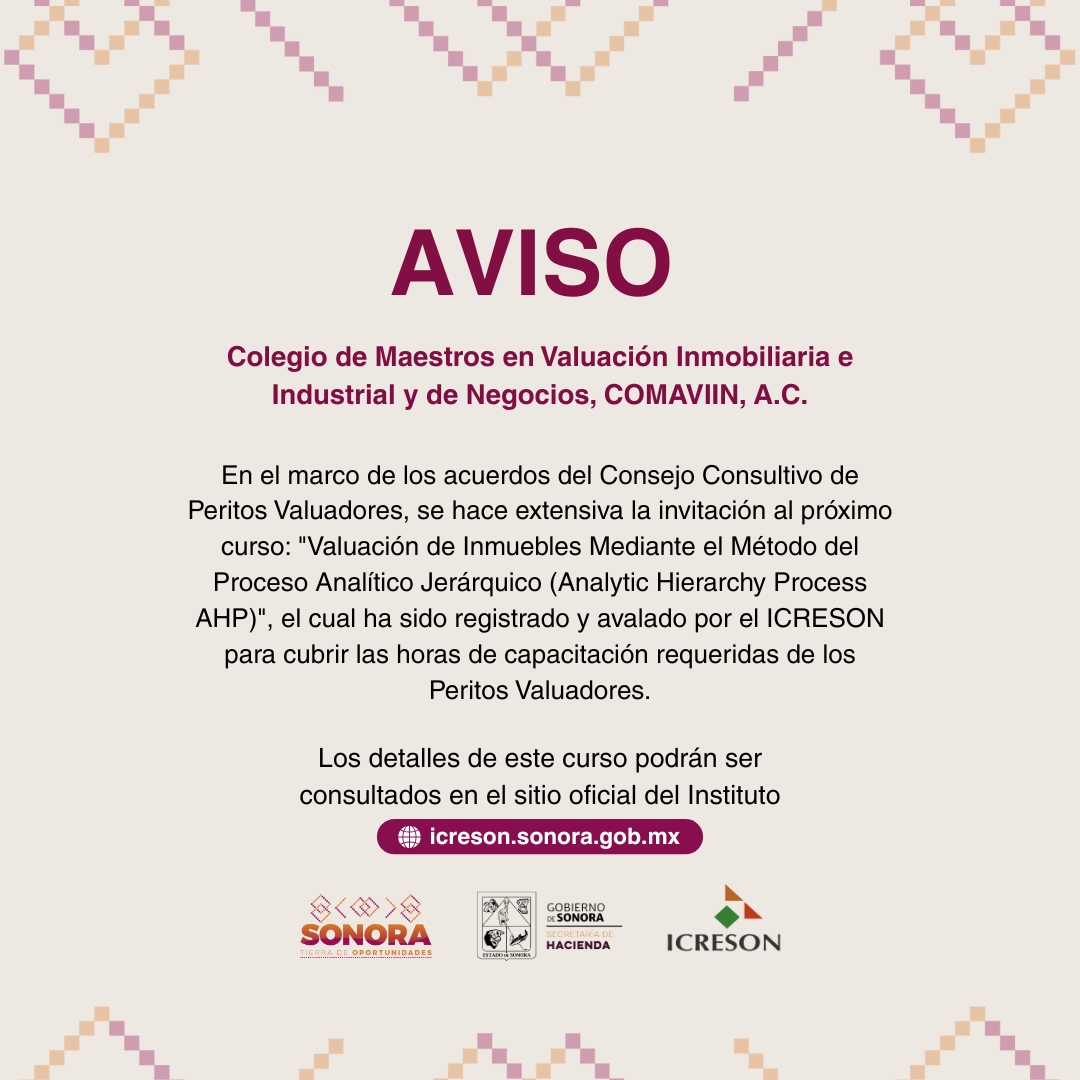 Curso: Valuación de Inmuebles Mediante el Método del Proceso Analítico Jerárquico ( Analytic Hierarchy Process AHP)”.